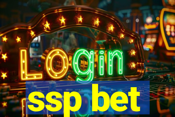 ssp bet